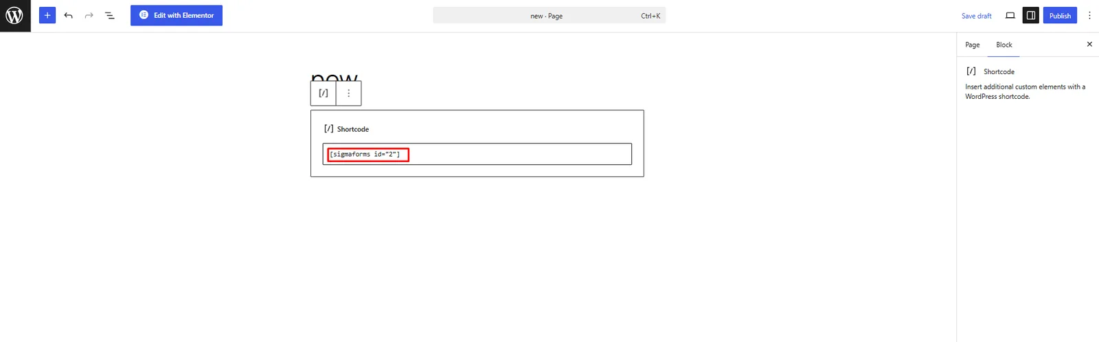 Publish or update the WordPress page with the embedded form
