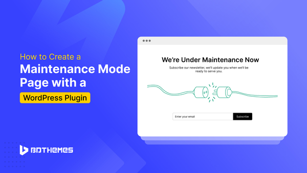 How to Create a Maintenance Mode Page with a WordPress Plugin How to Create a Maintenance Mode Page with a WordPress Plugin