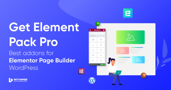 Get Element Pack Pro:Top Addons for Elementor WordPress Builder