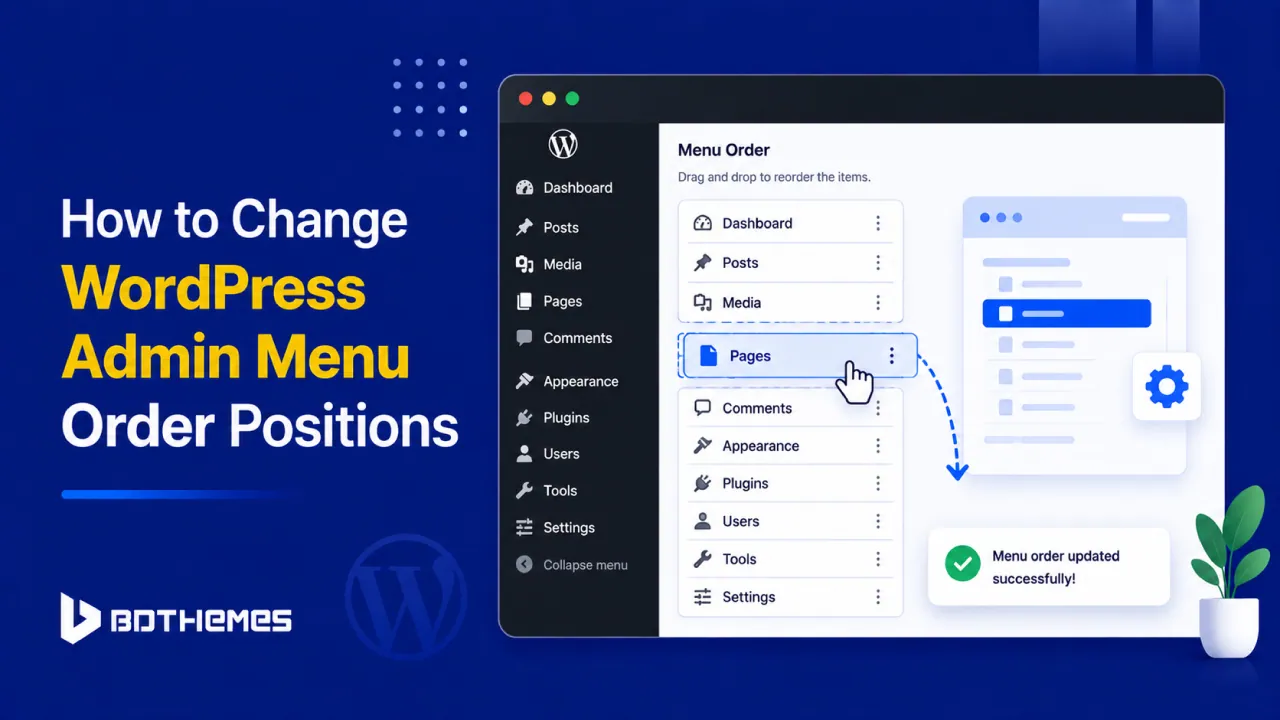 How to Change WordPress Admin Menu Order Positions