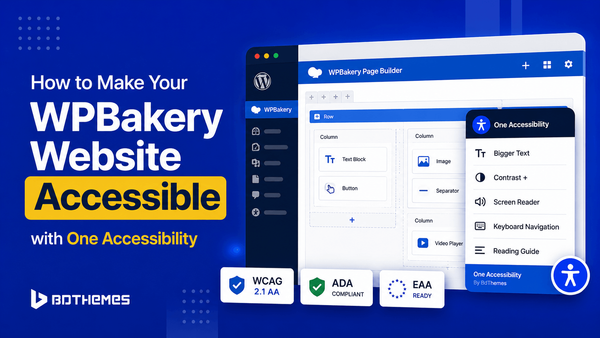 How to Make Your WPBakery Website Accessible for All with One Accessibility