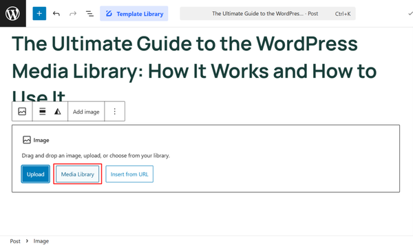 select media library from block editor