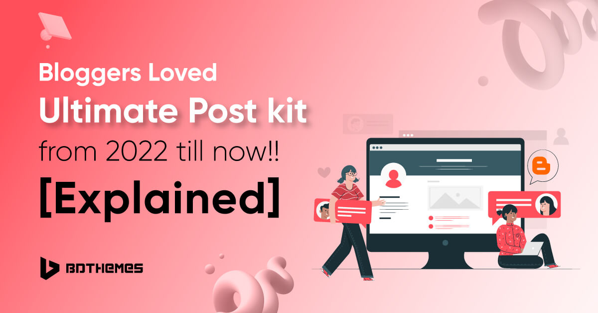 Bloggers Loved Ultimate Post kit from 2022 till now!![Explained]