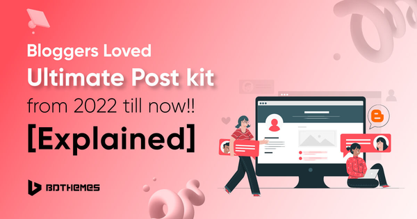 Bloggers Loved Ultimate Post kit from 2022 till now!![Explained]