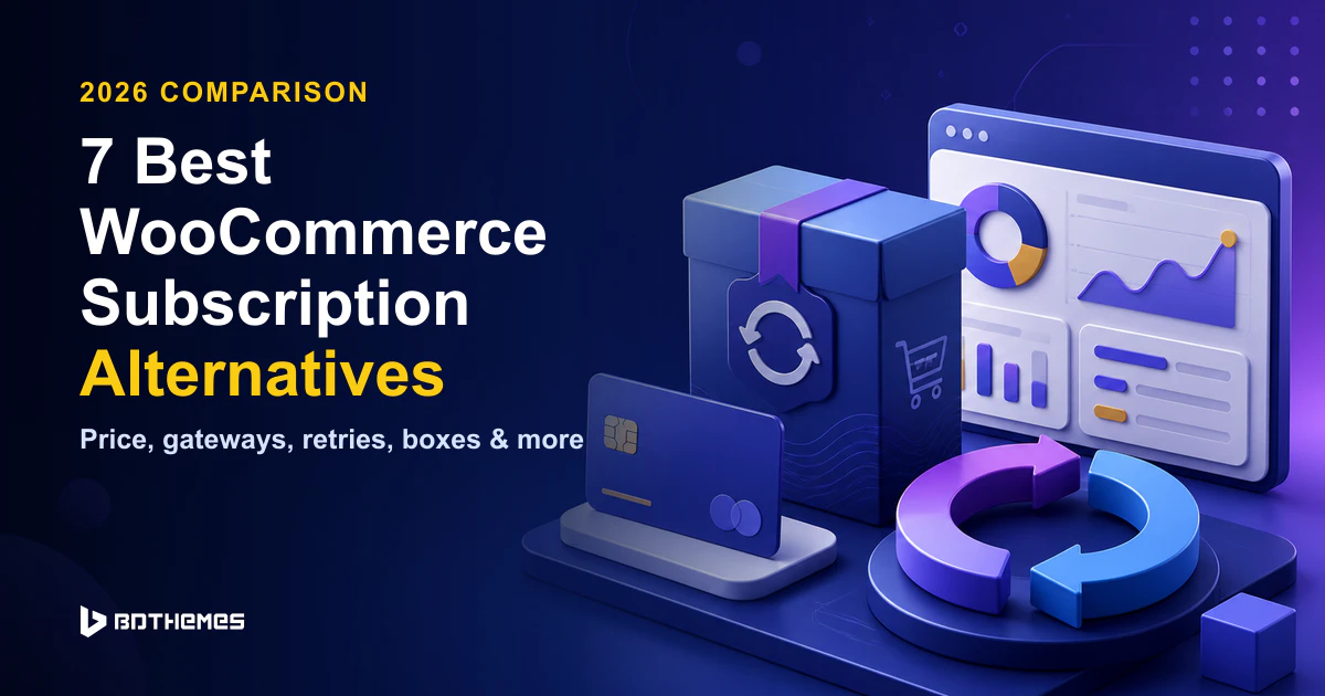7 Best WooCommerce Subscription Alternatives Compared (2026)