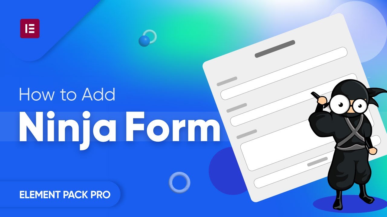 How to Add Ninja Form in Element Pack