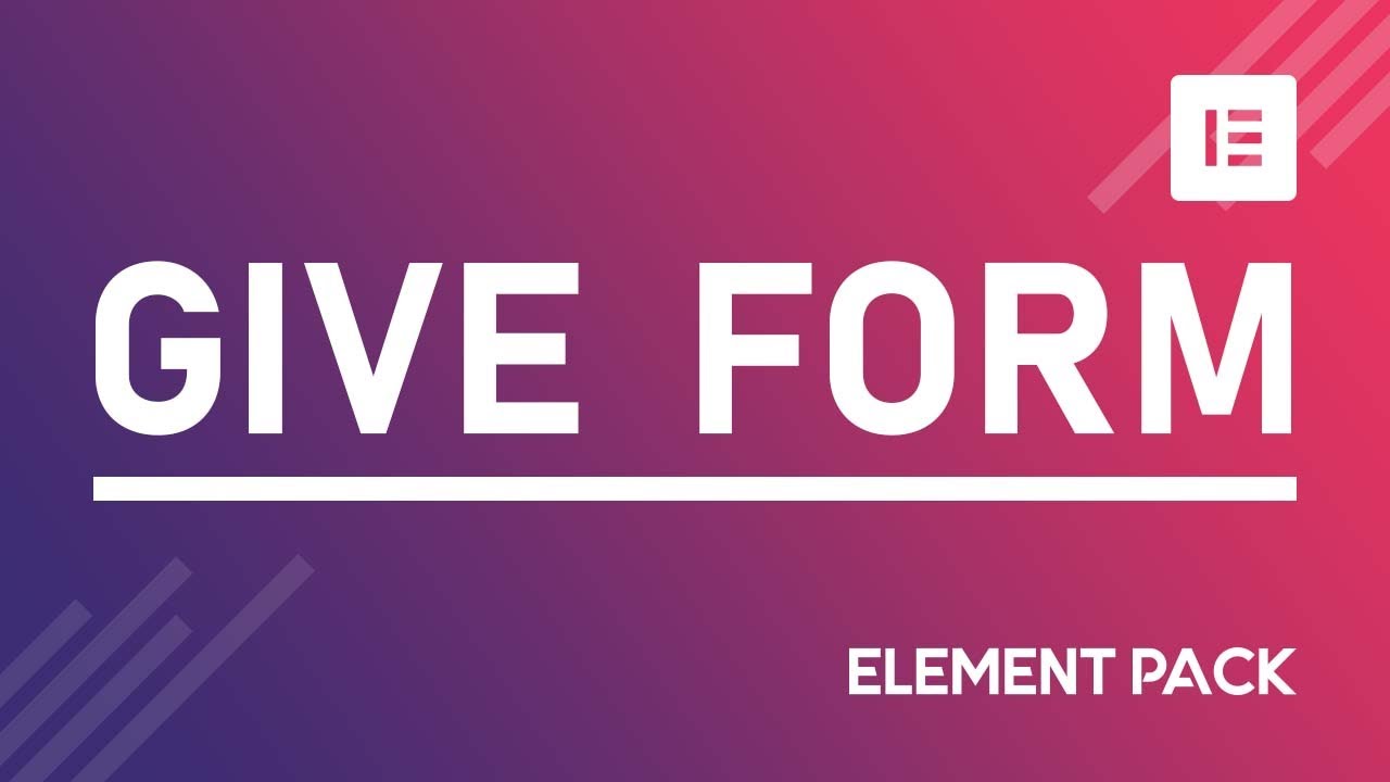 How to Use Give Form Widget in Elementor by Element Pack