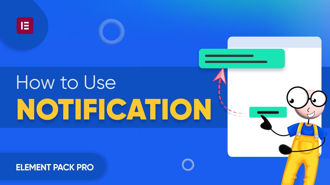 How to Use Notification Widget by Element Pack in Elementor