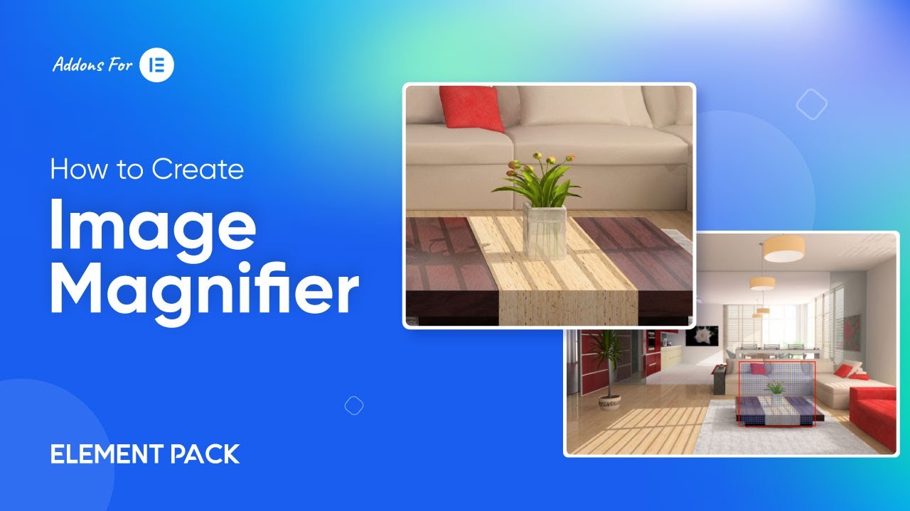 How to Create Image Magnifier Widget in Elementor by Element Pack