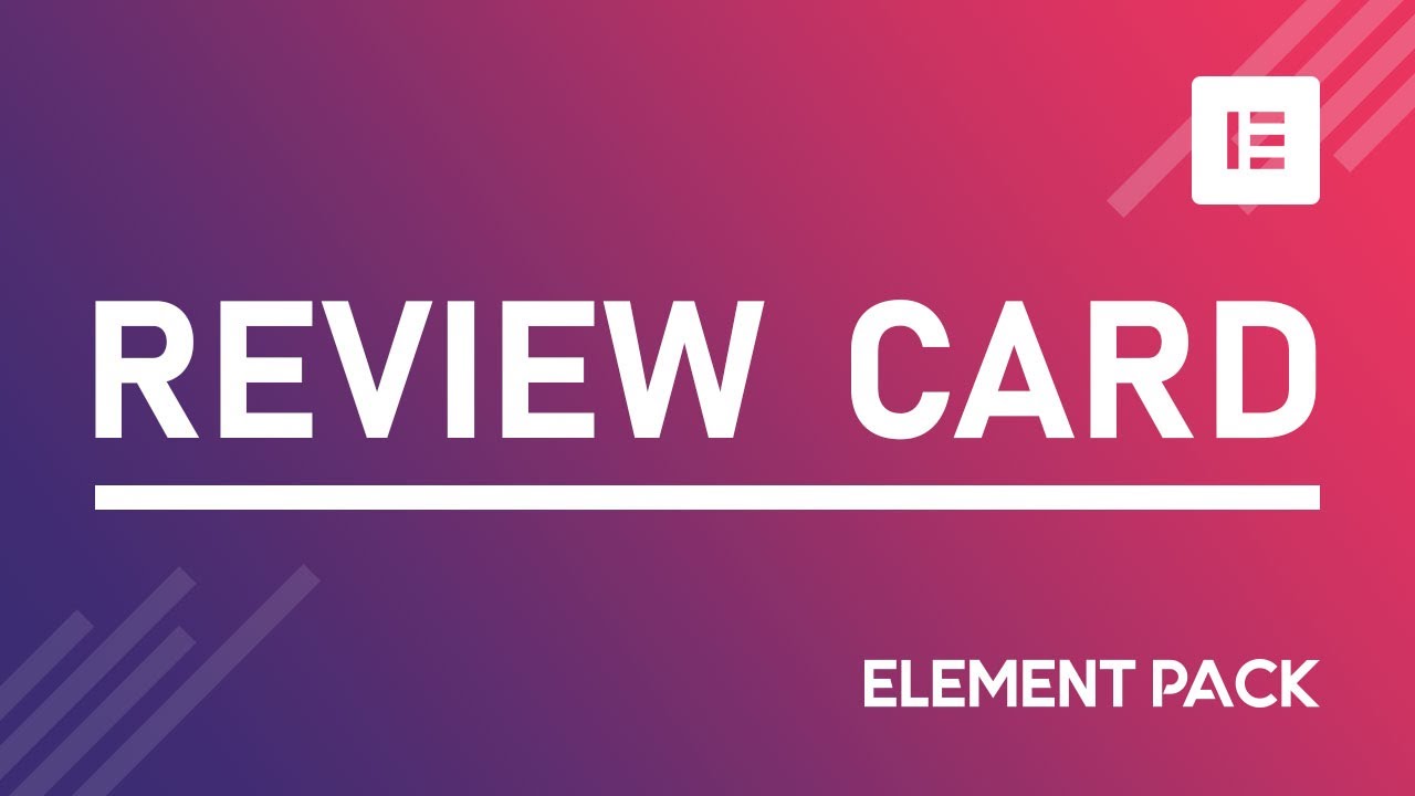 How to Use Review Card Widget by Element Pack in Elementor