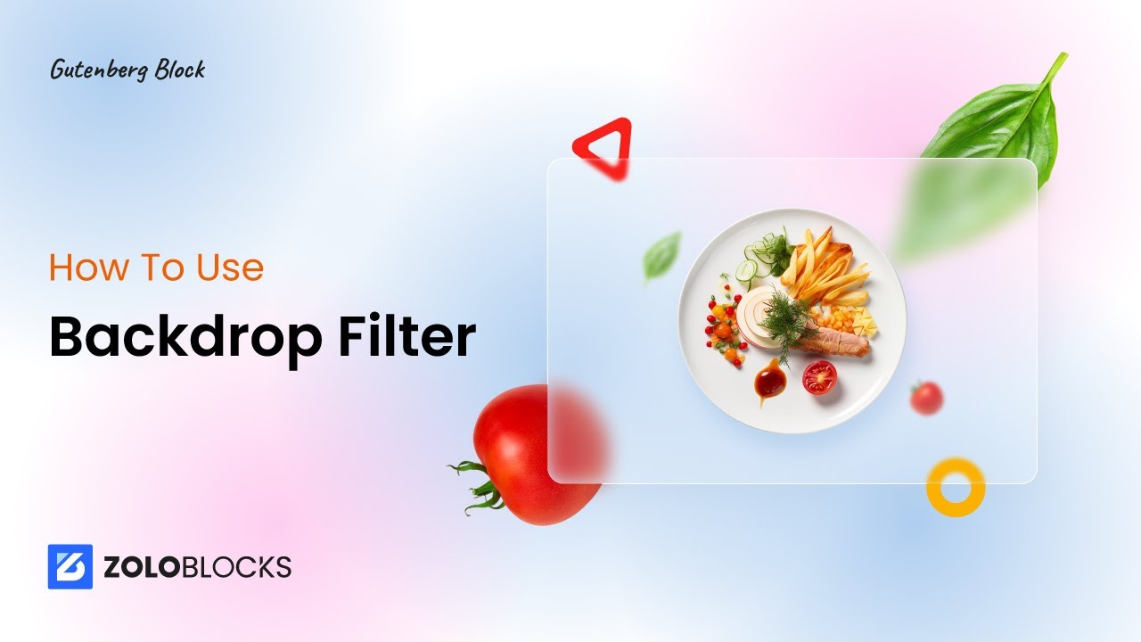 Transform Your Website with Backdrop Filters in ZoloBlocks Pro | WordPress Tutorial