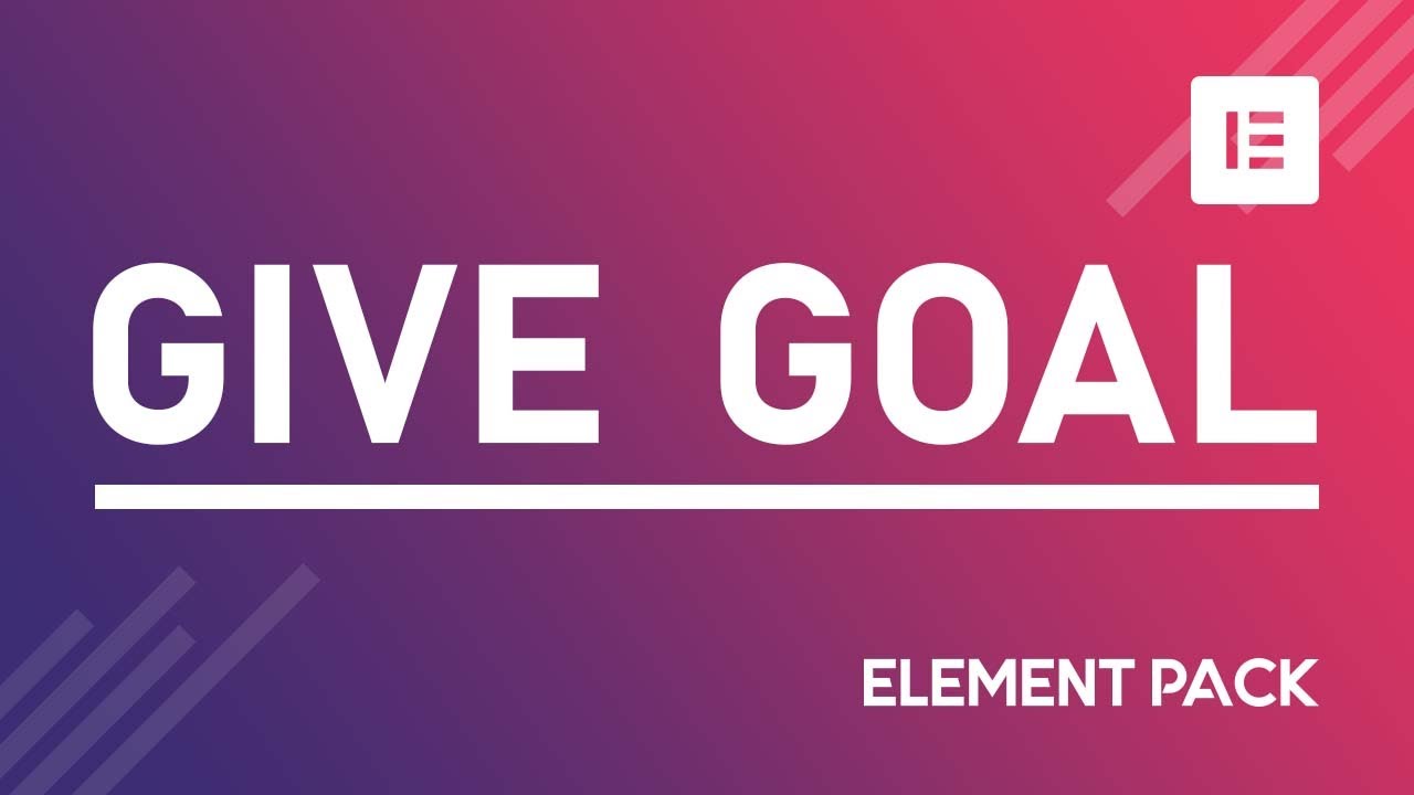 How to Use Give Goal Widget in Elementor by Element Pack