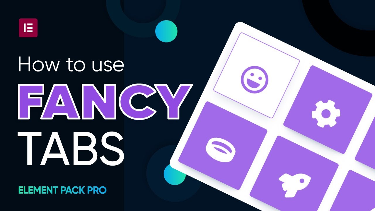 How to Use Fancy Tabs Widget by Element Pack in Elementor