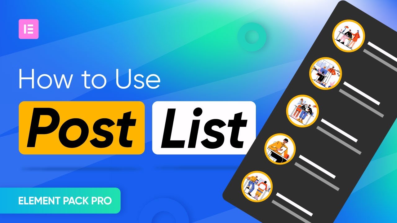 How to Use Post List Widget by Element Pack in Elementor