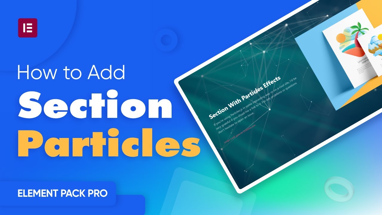 How to Add Section Particles in Any Section