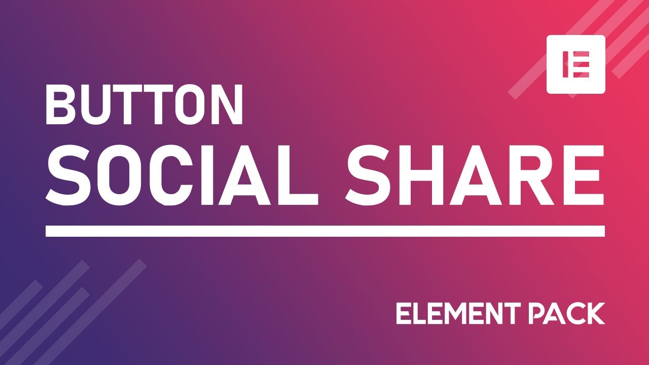How to Create Social Share Button Widget by Element Pack