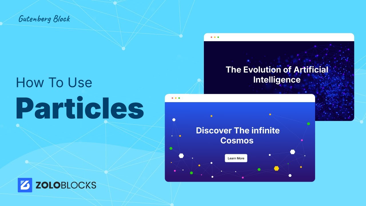 Add Stunning  Particles Animation to Your Website with ZoloBlocks | Gutenberg Tutorial