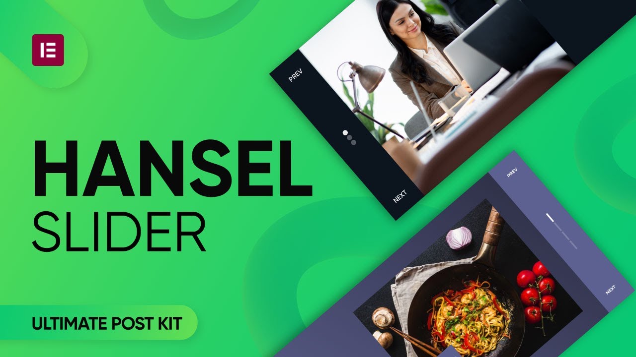 How to Use Hansel Slider Widget by Ultimate Post Kit in Elementor