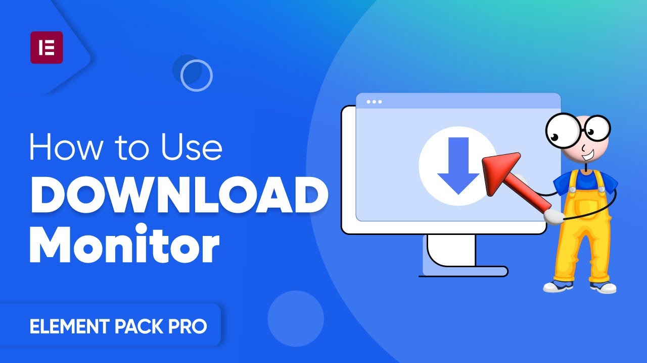 How to Use Download Monitor Widget by Element Pack