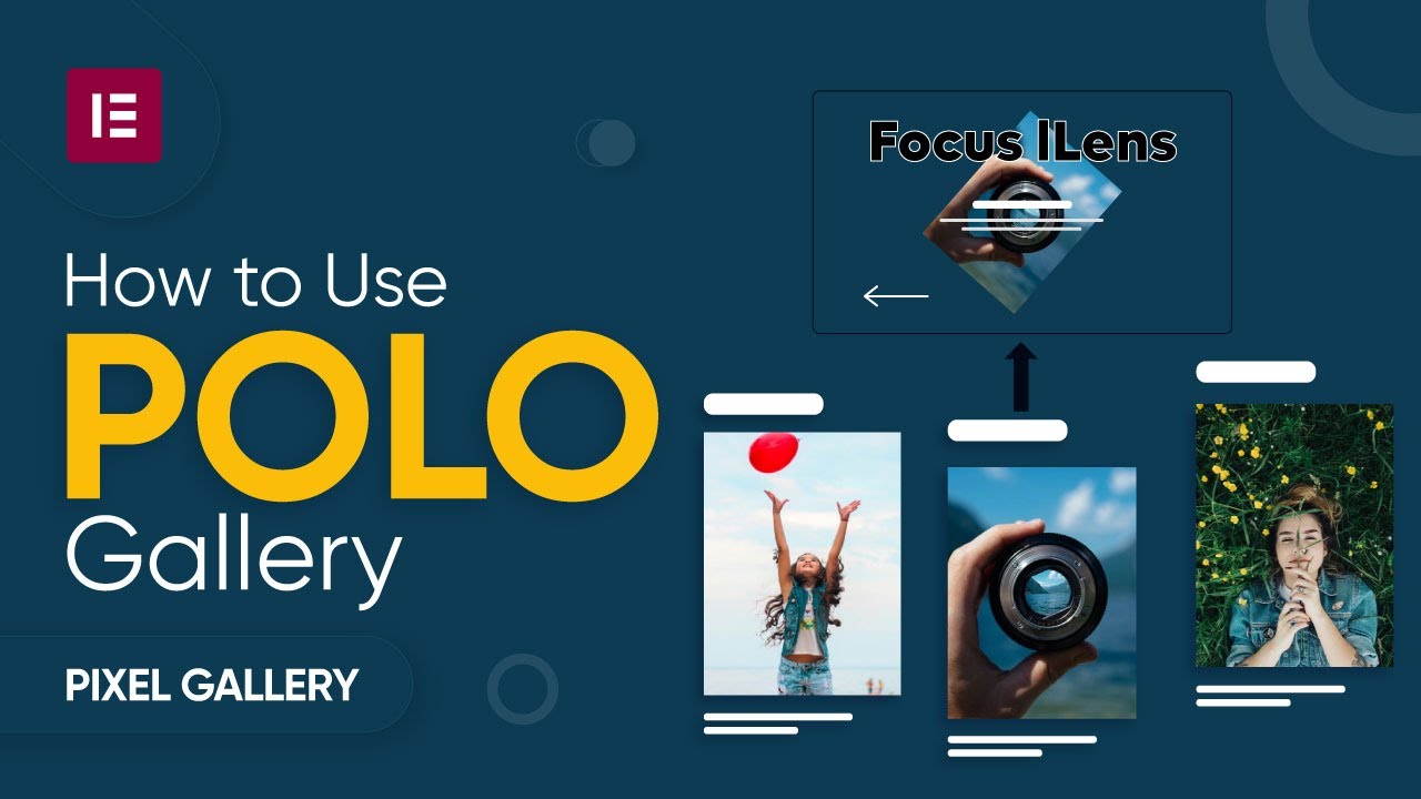 How To Use Polo Gallery Widget | Pixel Gallery | Free Gallery Addon For Elementor