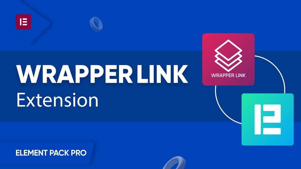 How to Use Wrapper Link Extension by Element Pack in Elementor | BdThemes Tutorial