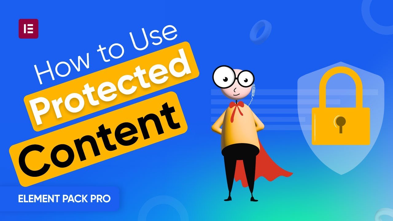 How to Create Protected Content Widget in Elementor by Element Pack