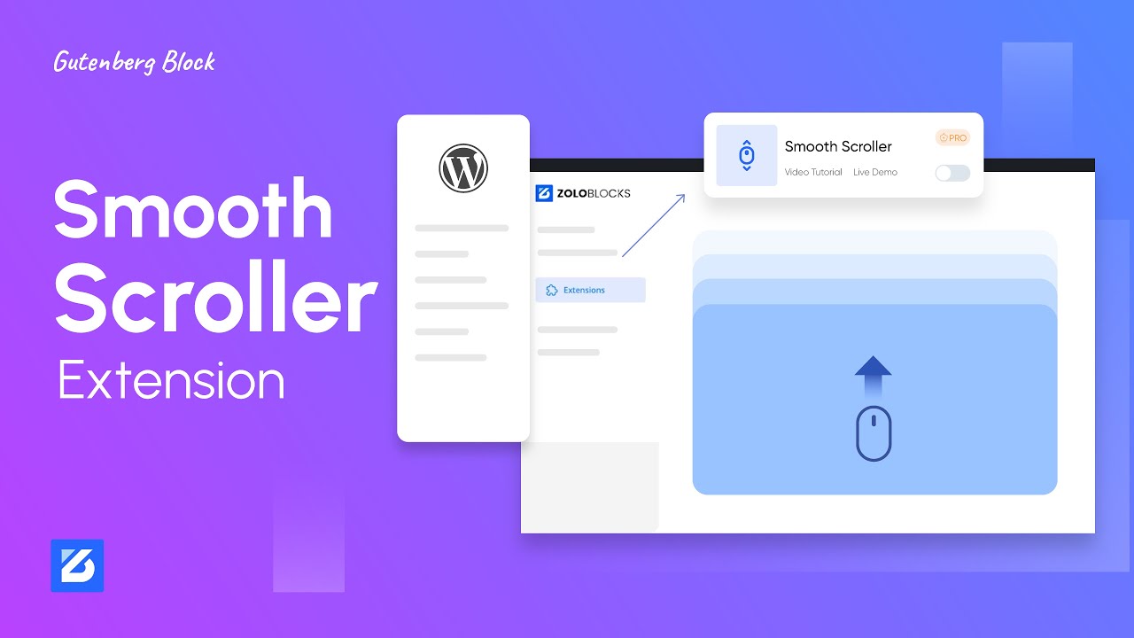 Enhance Your WordPress Site with Smooth Scrolling | ZoloBlocks Smooth Scroller Extension