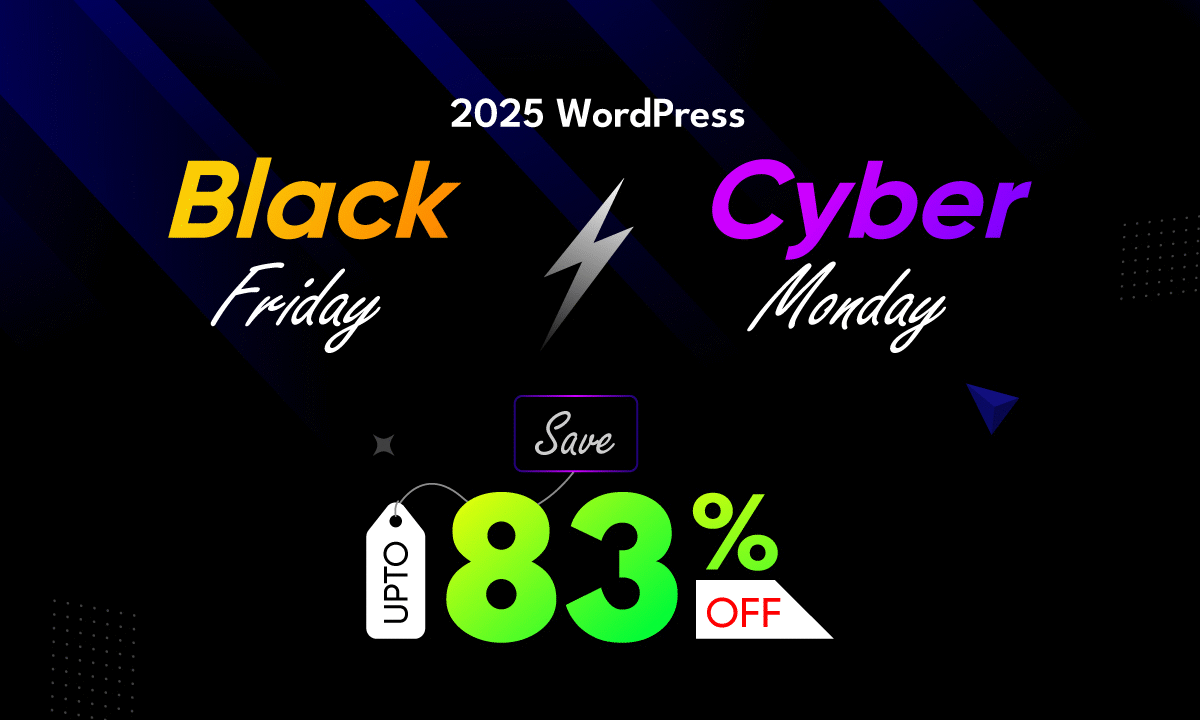 Top WordPress Black Friday and Cyber Monday Deals in 2025