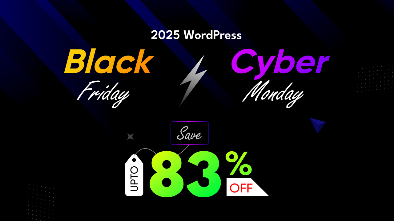 Top WordPress Black Friday and Cyber Monday Deals in 2025
