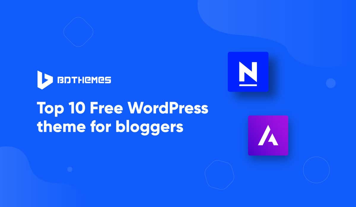 6. Top 10 Free WordPress theme for bloggers - BdThemes