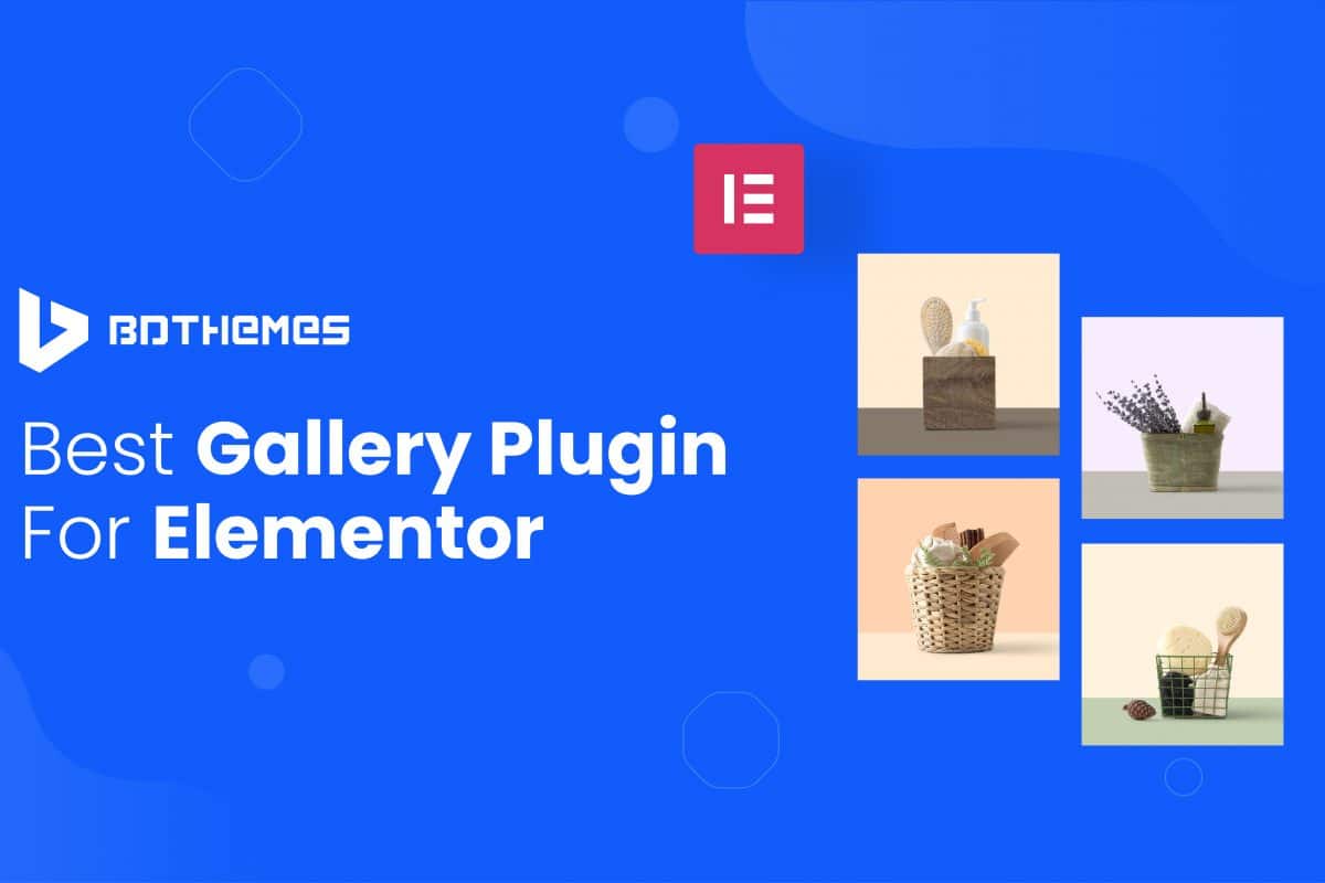 Best gallery plugin for Elementor - BdThemes