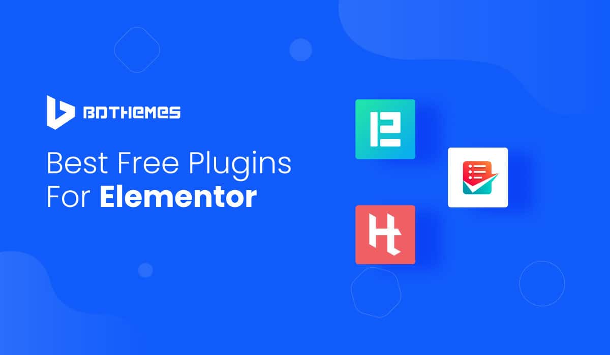 best free plugins for elementor - BdThemes