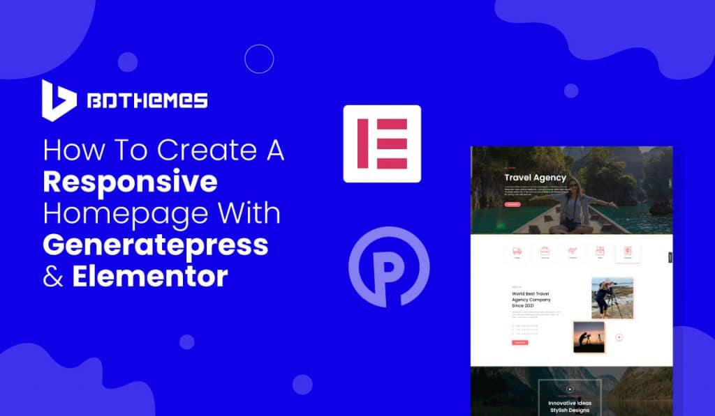 How to create a responsive homepage with GeneratePress & Elementor