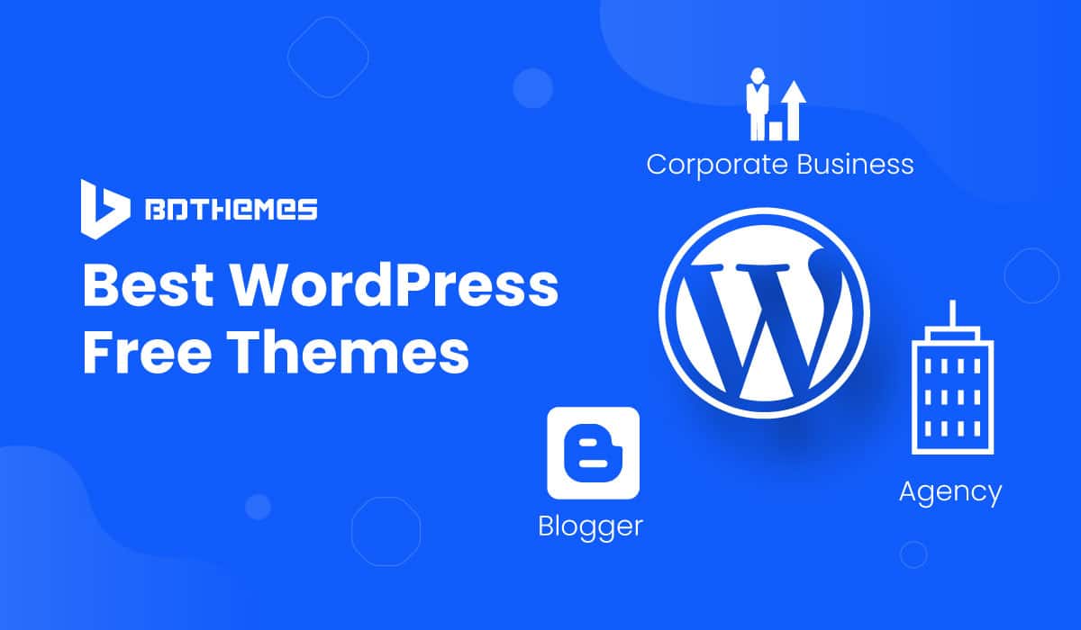 Best WordPress Free Themes - BdThemes
