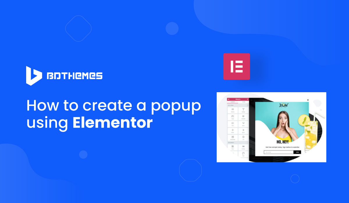 How to create a popup using Elementor - BdThemes