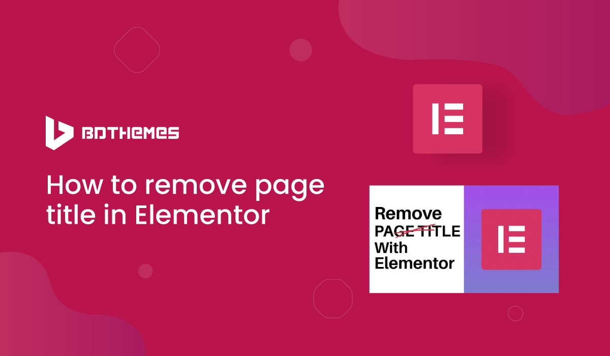 how to remove page title in Elementor