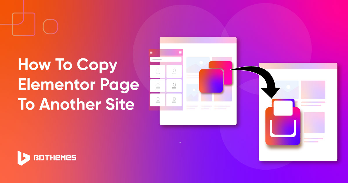 “How to copy Elementor page to another website” ‹