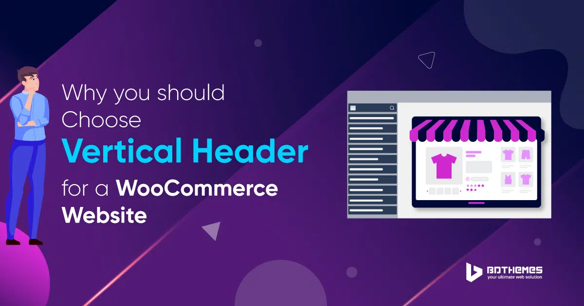 why you should choose vertical header for a WooCommerce website