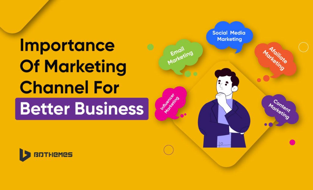 Importance-of-marketing-channel-for-better-business