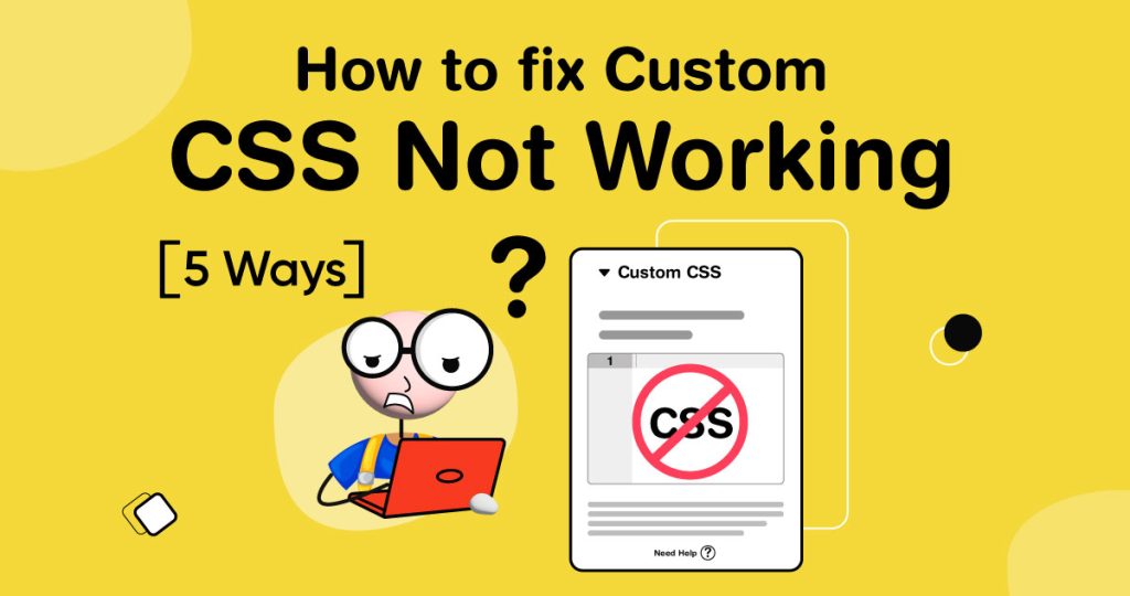 How to fix custom css not working