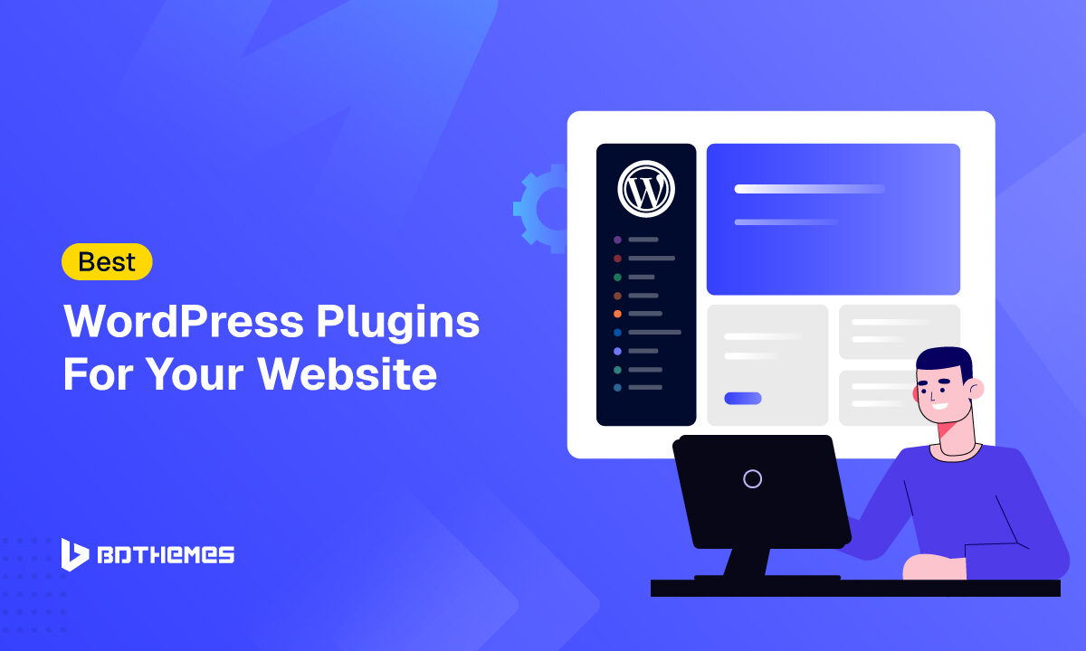 45+ Best WordPress Plugins for Your Website