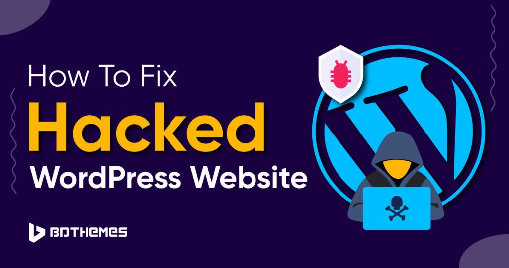 how to fix hacked wordpress website