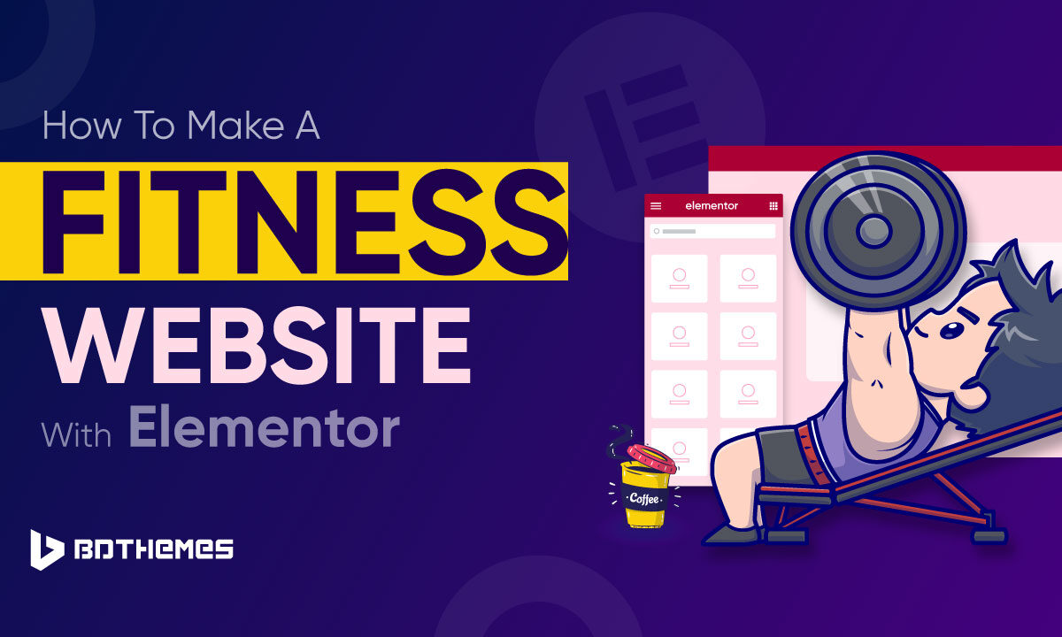 how to make a fitness website in Elementor