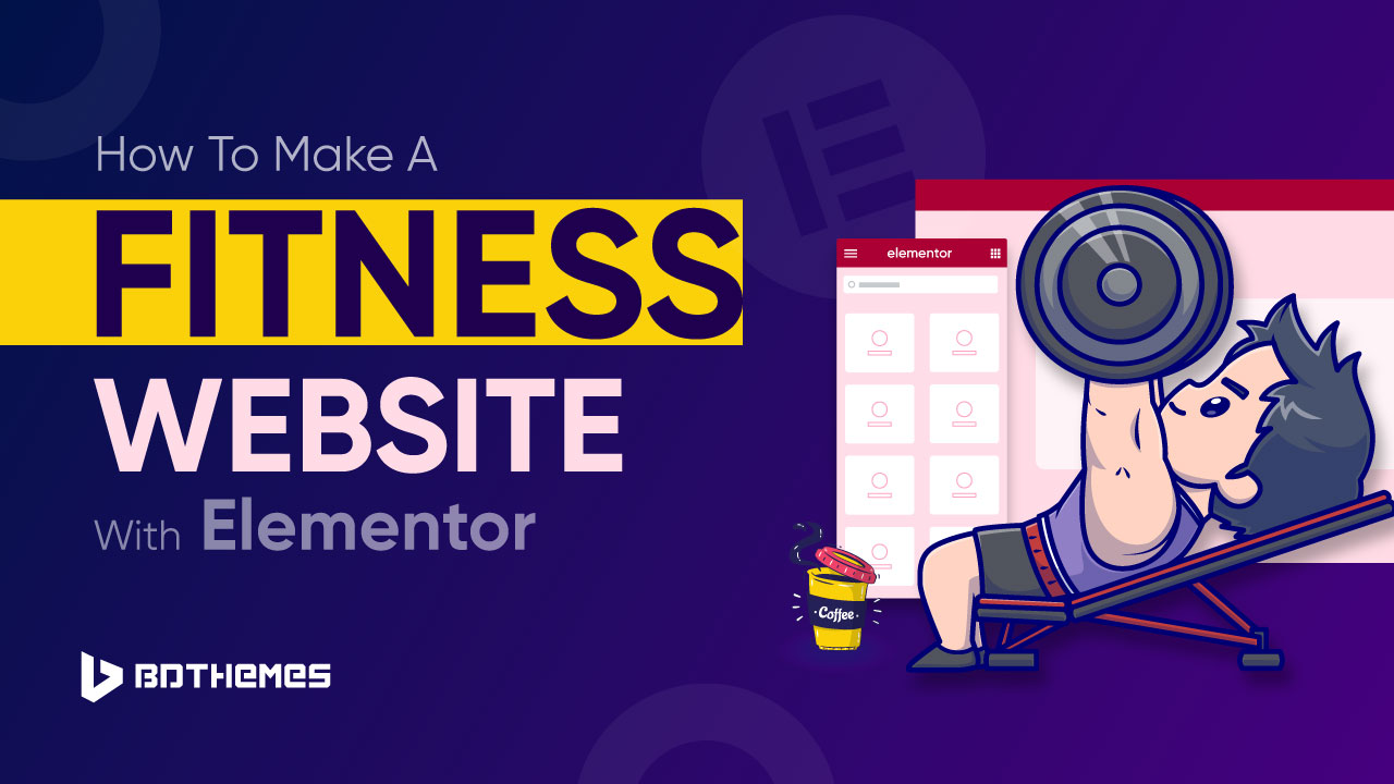 how to make a fitness website in Elementor