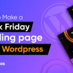 How to Make Black Friday Landing Page with WordPress