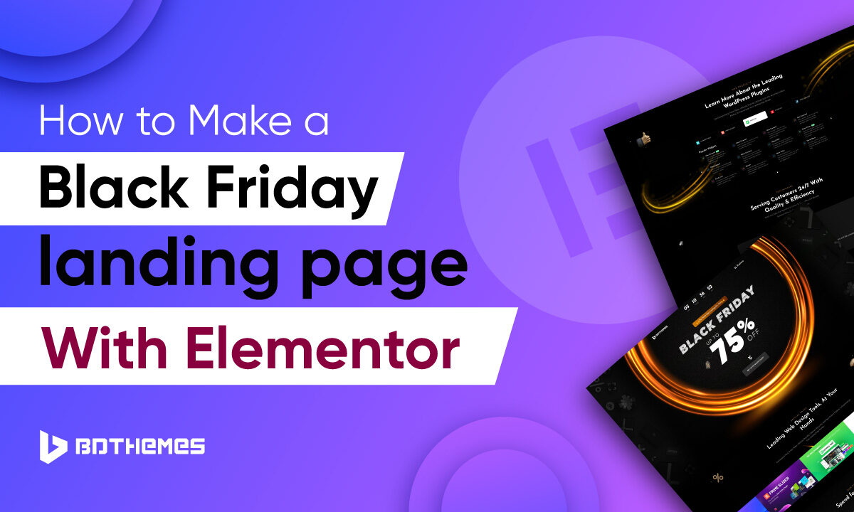 How to Make a black friday landing page with elementor - BdThemes