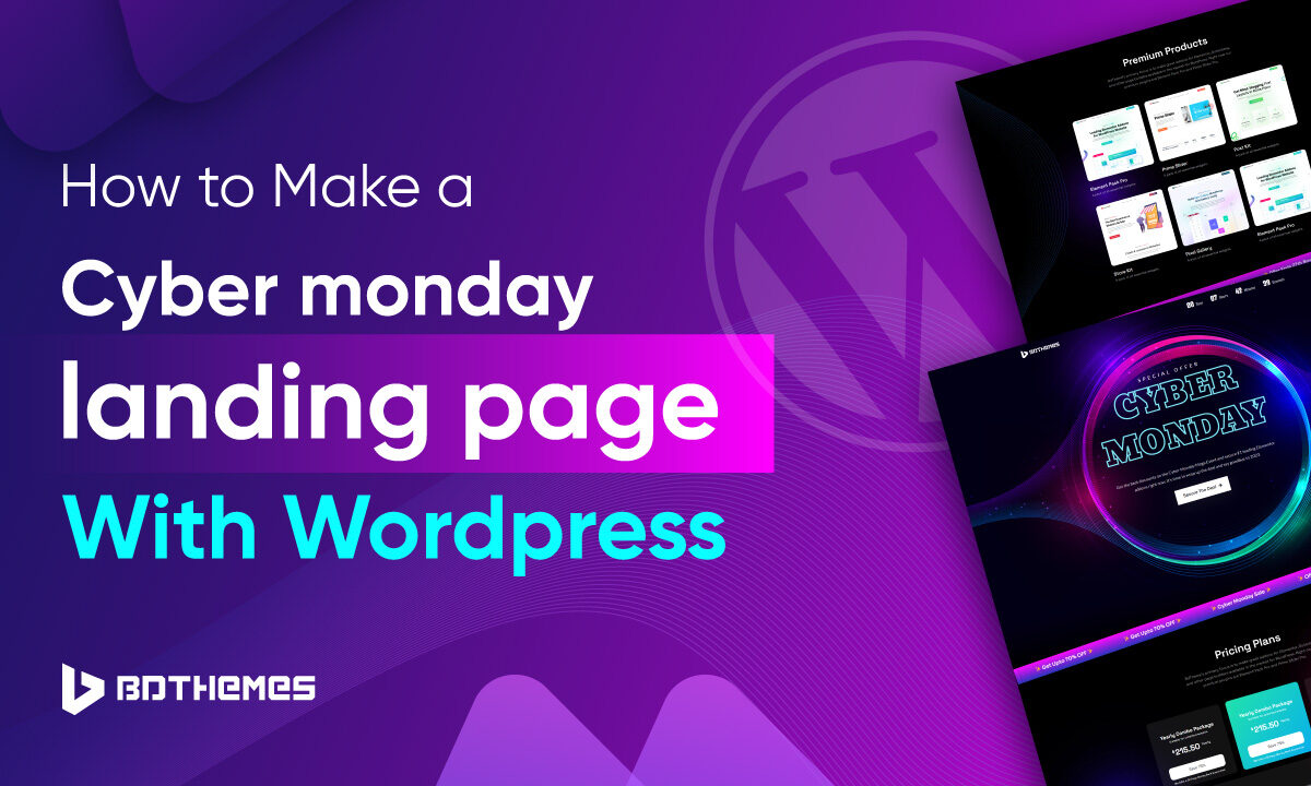 how to make cybermonday landing page with wordpress