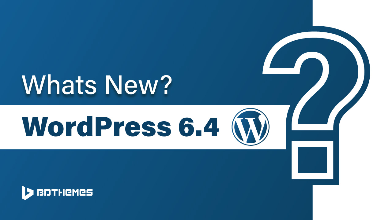 wordpress 6.4 relaese
