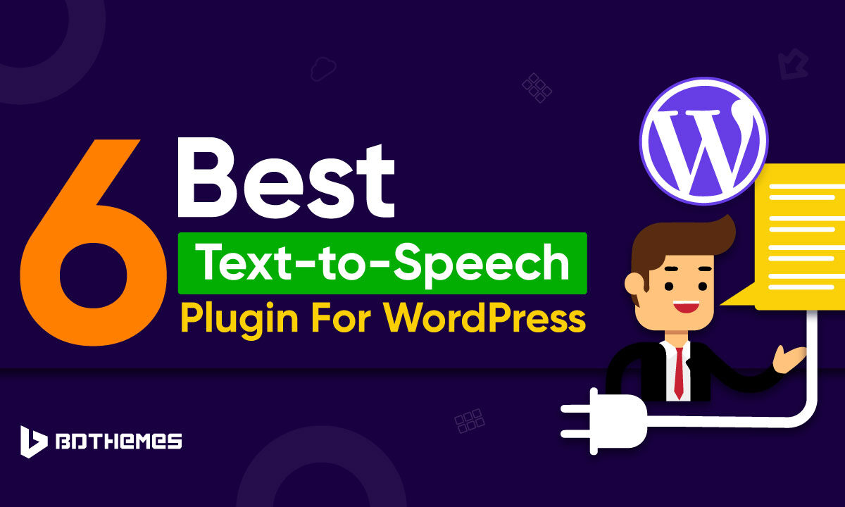 6 best text to speech plugin for Wordpress - BdThemes