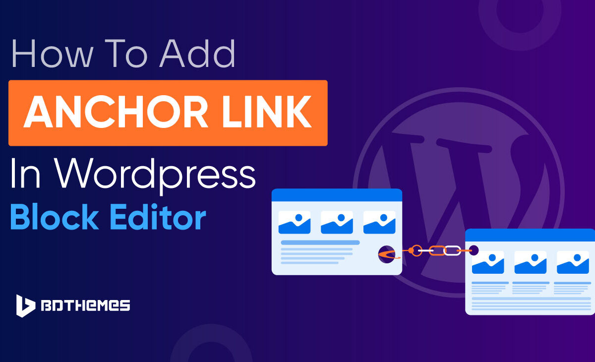 How-To-Add-Anchor-Link-In-Wordpress